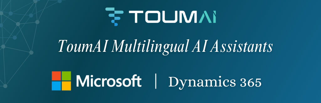 Multilingual AI assistant for customer support on Microsoft Dynamics 365 WebChat